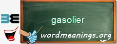 WordMeaning blackboard for gasolier